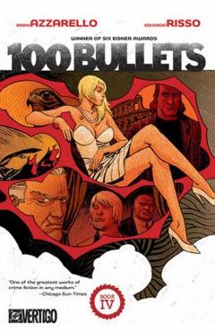 100 Bullets Book Four (New Edition) - Brian Azzarello
