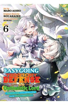 Easygoing Territory Defense by the Optimistic Lord: Production Magic Turns a Nameless Village Into the Strongest Fortified City (Manga) Vol. 6 - Sou Akaike - Imagine 1