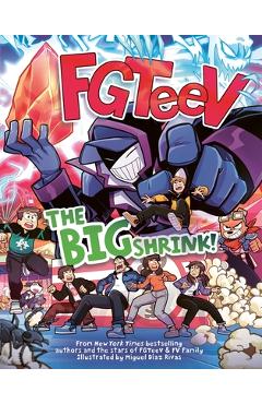 Fgteev: The Big Shrink!: A Graphic Novel -