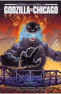 Godzilla vs. America: Chicago - Mike Costa