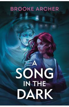 A Song in the Dark - Brooke Archer