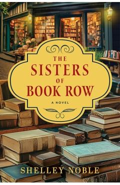 The Sisters of Book Row - Shelley Noble