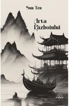 Arta Razboiului - Sun Tzu