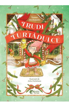Trudi Turtadulce - Teresa Hochmuth - BOOKLET Trudi Turtadulce - Teresa Hochmuth - BOOKLET
