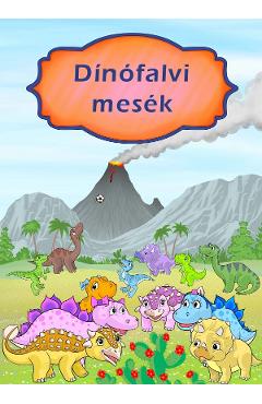 Dinofalvi mesek - Izmindi Katalin