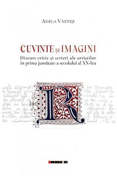 Cuvinte si imagini - Adela Vaetisi