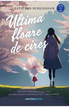 eBook Ultima floare de cires - Kathleen Burkinshaw