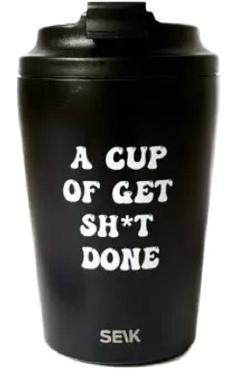 Termos negru. A cup of get sh*t done