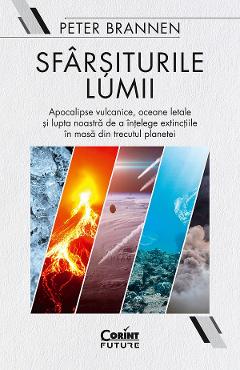 eBook Sfarsiturile lumii - Peter Brannen