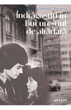 eBook Indragostiti in Bucurestiul de altadata Vol.4