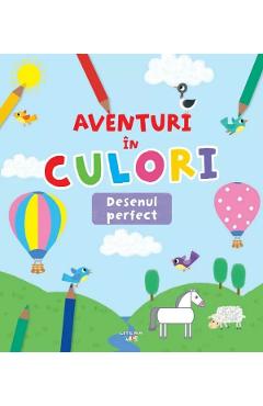 Aventuri in culori. Desenul perfect - LITERA Aventuri in culori. Desenul perfect - LITERA