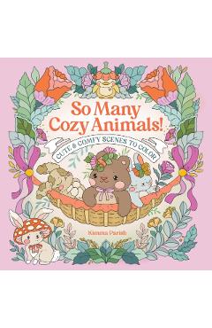 So Many Cozy Animals! - Kimma Parish