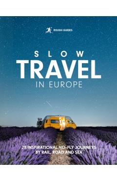 Rough Guides Slow Travel in Europe - Rough Guides