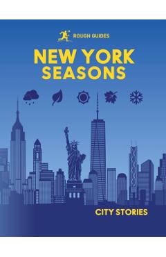 Rough Guides City Stories: New York Seasons - Rough Guides