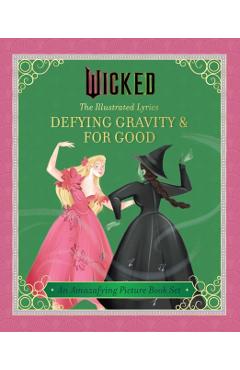Wicked: The Illustrated Lyrics -