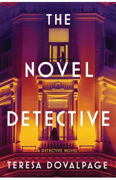 The Novel Detective - Teresa Dovalpage