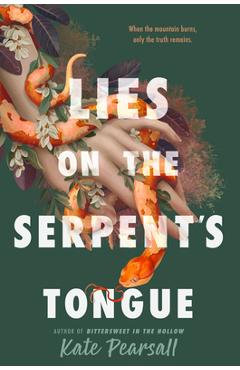 Lies on the Serpent's Tongue - Kate Pearsall