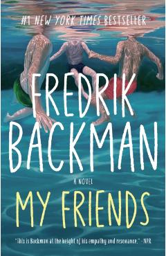My Friends - Fredrik Backman