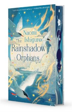 The Rainshadow Orphans: Rainshadow Orphans Trilogy, Book I - Naomi Ishiguro