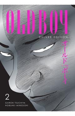Oldboy Deluxe Edition: Book Two - Garon Tsuchiya