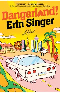 Dangerland! - Erin Singer