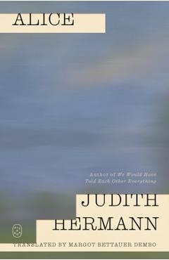 Alice - Judith Hermann