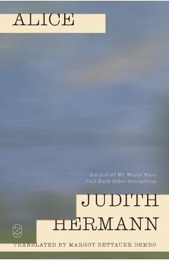 Alice - Judith Hermann