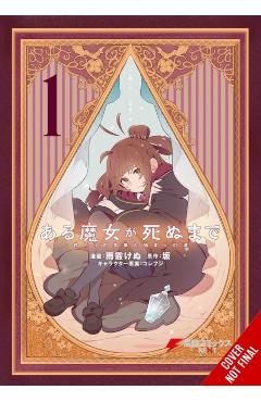 Once Upon a Witch's Death, Vol. 1 (Manga): The Tale of the One Thousand Tears of Joy Volume 1 - Kenu Amearare
