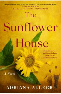 The Sunflower House - Adriana Allegri