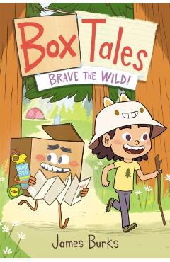 Box Tales: Brave the Wild! - James Burks