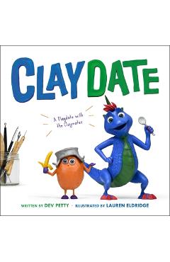 Claydate: A Playdate with the Claymates - Devorah Petty - Imagine 1