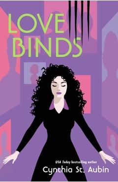 Love Binds - Cynthia St Aubin