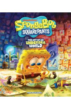 Spongebob Squarepants: The Art of an Undersea World - Tracey Miller-zarneke