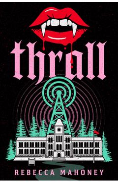 Thrall - Rebecca Mahoney