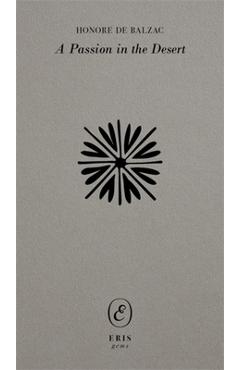 A Passion in the Desert - Honore De Balzac