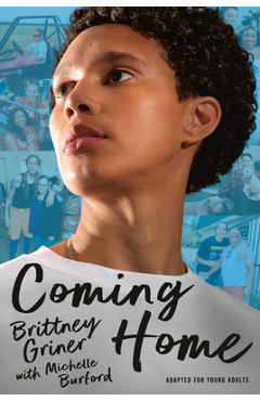 Coming Home (Adapted for Young Adults) - Brittney Griner