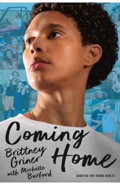 Coming Home (Adapted for Young Adults) - Brittney Griner