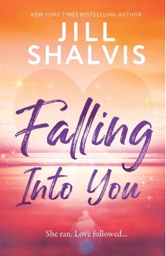 Falling Into You - Jill Shalvis