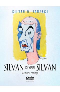 eBook Silvan despre Silvan. Memorii razlete