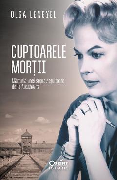 eBook Cuptoarele mortii. Marturia unei supravietuitoare de la Auschwitz