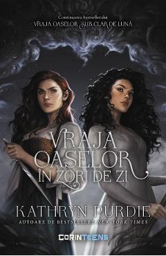 eBook Vraja oaselor in zori de zi. Seria Vraja oaselor sub clar de luna Vol.2 - Kathryn Purdie