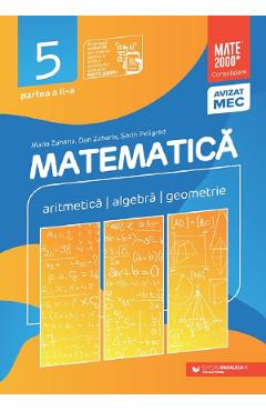 Matematica - Clasa 5 Partea 2 - Consolidare - Maria Zaharia, Dan Zaharia, Sorin Peligrad - PARALELA 45 Matematica - Clasa 5 Partea 2 - Consolidare - Maria Zaharia, Dan Zaharia, Sorin Peligrad - PARALELA 45