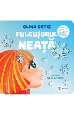 Fulgusorul Neata - Olina Ortiz - UNIVERS Fulgusorul Neata - Olina Ortiz - UNIVERS