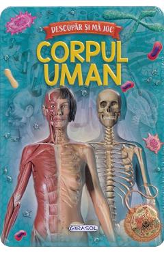 Corpul uman. Descopar si ma joc