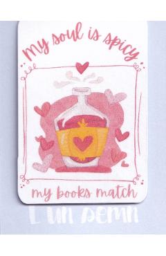 Semn de carte magnetic: My Soul is Spicy, My Books Match