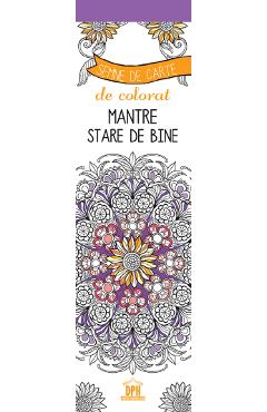 Semne de carte de colorat: Mantre. Stare de bine - DIDACTICA PUBLISHING HOUSE Semne de carte de colorat: Mantre. Stare de bine - DIDACTICA PUBLISHING HOUSE