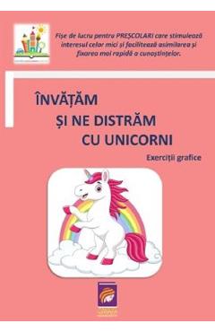 Invatam si ne distram cu unicorni. Exercitii grafice. Fise de lucru pentru prescolari - LIZUKA EDUCATIV Invatam si ne distram cu unicorni. Exercitii grafice. Fise de lucru pentru prescolari - LIZUKA EDUCATIV
