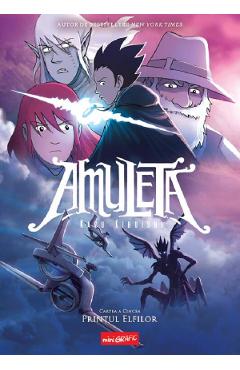 Printul Elfilori. Seria Amuleta Cartea 5 - Kazu Kibuishi