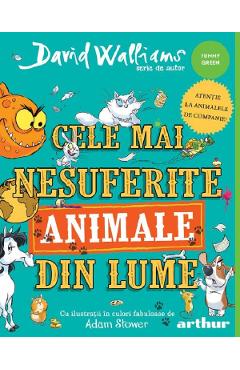 Cele mai nesuferite animale din lume - David Walliams - GRUPUL EDITORIAL ART Cele mai nesuferite animale din lume - David Walliams - GRUPUL EDITORIAL ART