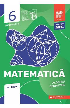 Matematica - Clasa 6 Partea 2 - Initiere - Ion Tudor - PARALELA 45 Matematica - Clasa 6 Partea 2 - Initiere - Ion Tudor - PARALELA 45